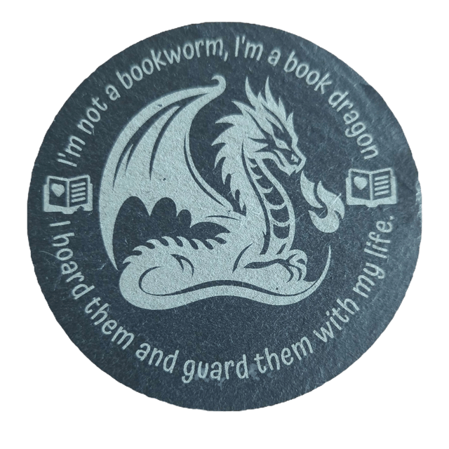 I'm Not a Bookworm I'm a Book Dragon Circle Slate Coaster