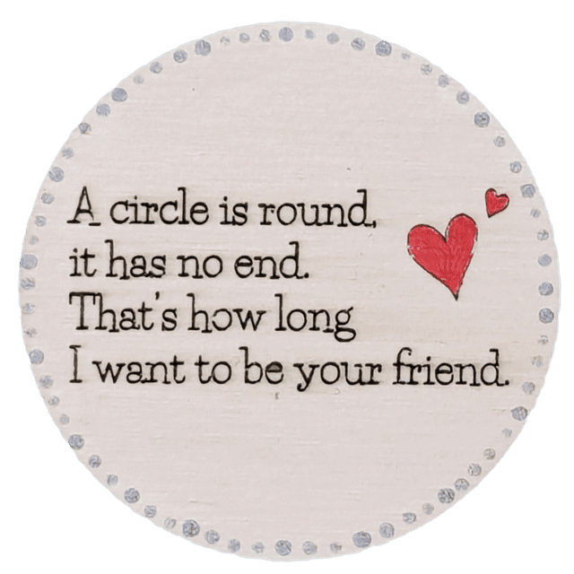 A Circle is round it has no end That&#039;s how long... Fridge Magnet Hand Painted