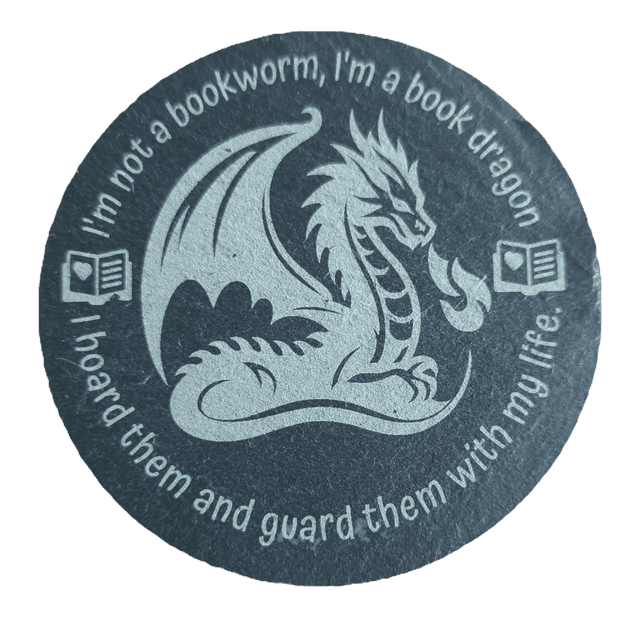 I&#039;m Not a Bookworm I&#039;m a Book Dragon Circle Slate Coaster