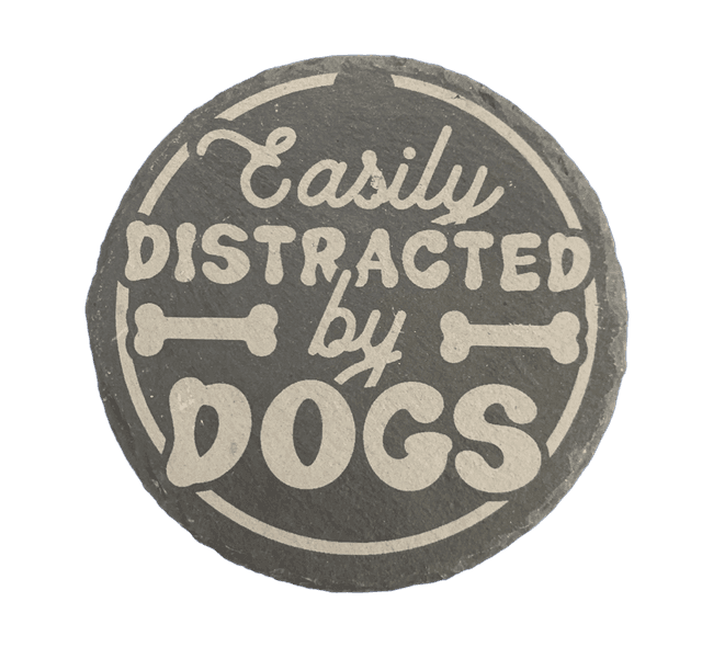 Easily Distracted by Dogs Circle Coaster