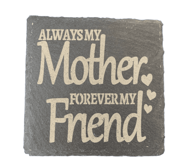 Always My Mother Forever My Friend Square Coaster