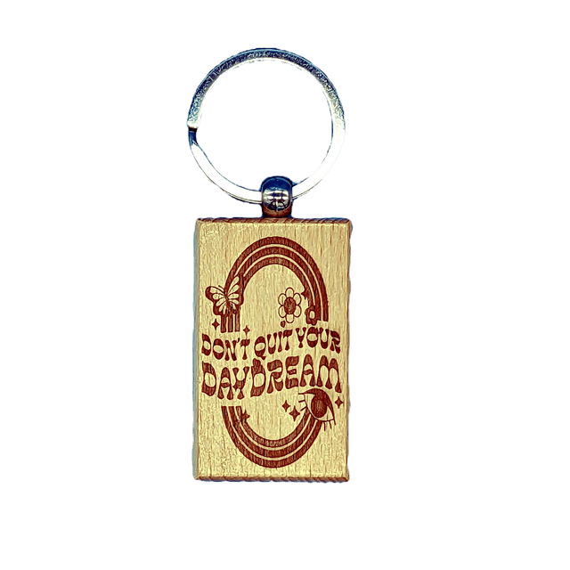 Don&#039;t Quit Your Day Dream Wooden Double Sided Keyring