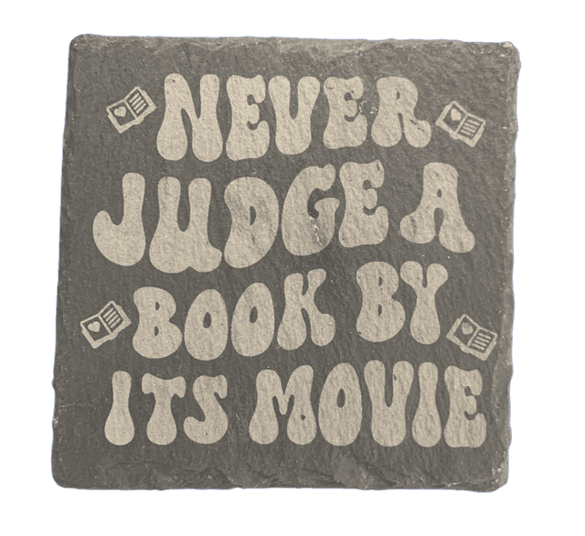 Never Judge A Book By It&#039;s Movie Square Coaster